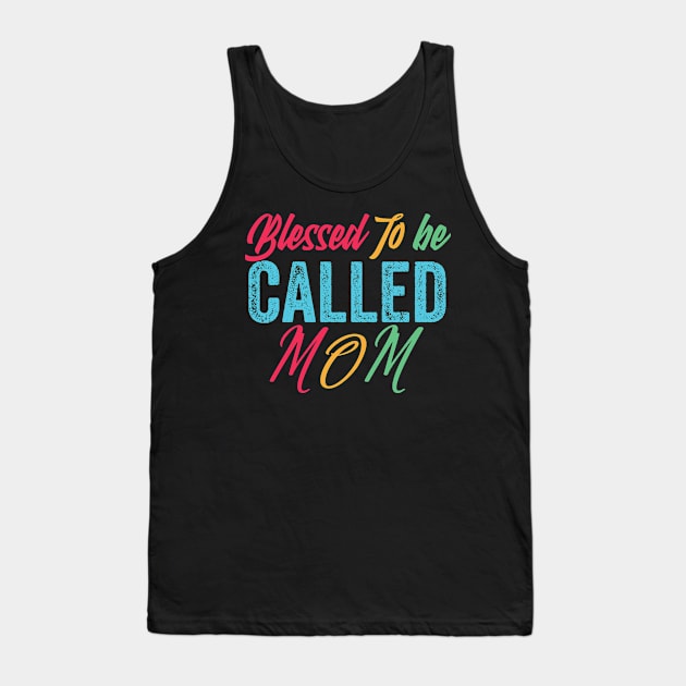 mom,blessed to be called mom Tank Top by Design stars 5